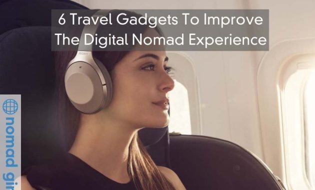 The Most In Demand Gadgets for Digital Nomads Today
